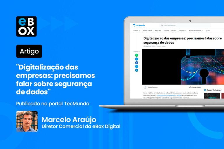 Artigo publicado no “TecMundo” pelo Diretor Comercial da eBox, Marcelo Araújo