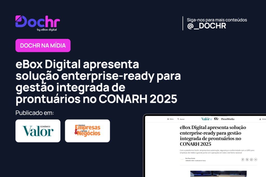 eBox no CONARH é destaque no “Valor Econômico” com a Dochr
